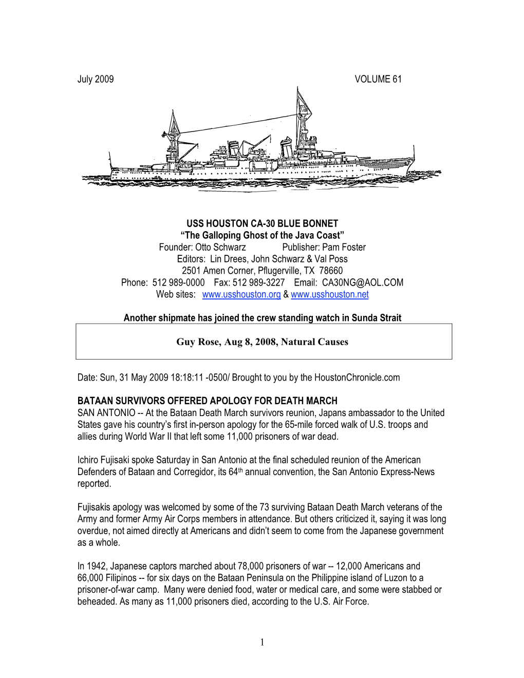 1 July 2009 VOLUME 61 USS HOUSTON CA-30 BLUE BONNET “The Galloping Ghost of the Java Coast” Founder: Otto Schwarz Publishe