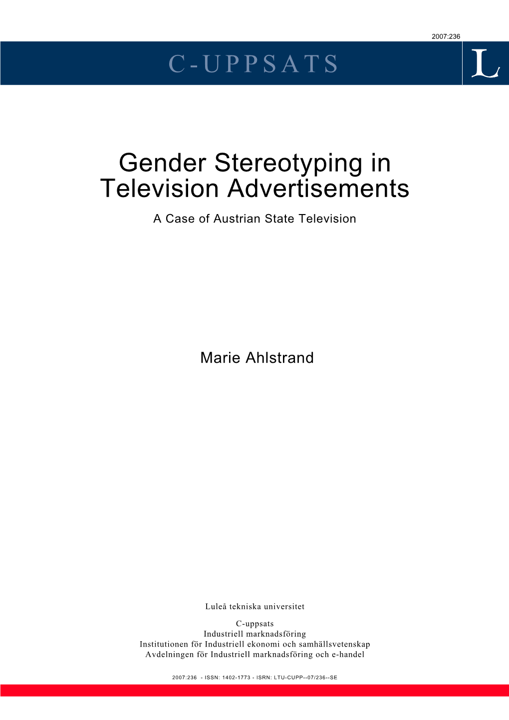 C-UPPSATS Gender Stereotyping in Television Advertisements