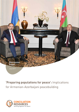 'Preparing Populations for Peace': Implications for Armenian-Azerbaijani Peacebuilding