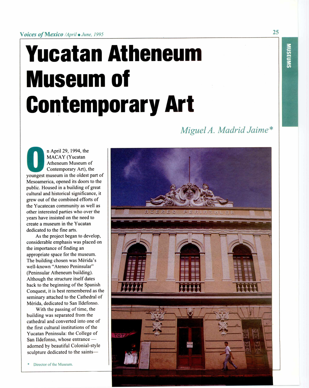 Yucatan Atheneum Museum of Contemporary Art Miguel A