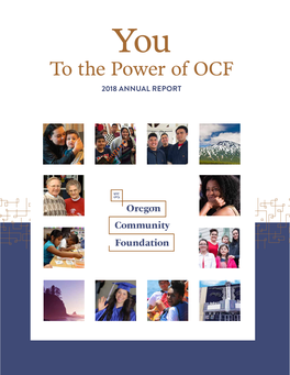 To the Power of OCF 2018 ANNUAL REPORT