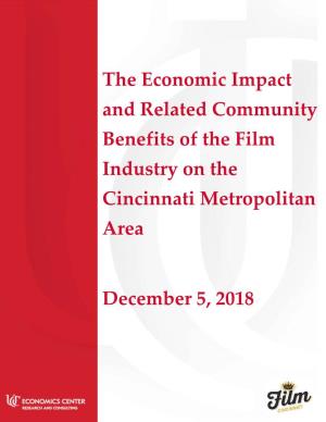 The Economic Impact and Related Community Benefits of the Film Industry on the Cincinnati Metropolitan Area