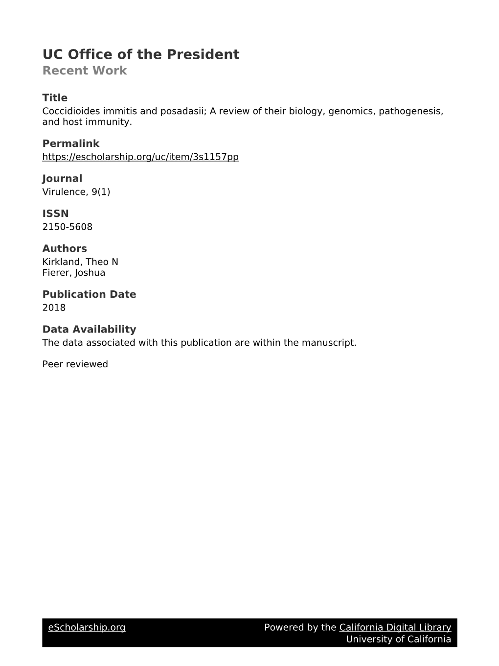 Coccidioides Immitis and Posadasii; a Review of Their Biology, Genomics, Pathogenesis, and Host Immunity