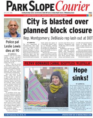 City Is Blasted Over Planned Block Closure