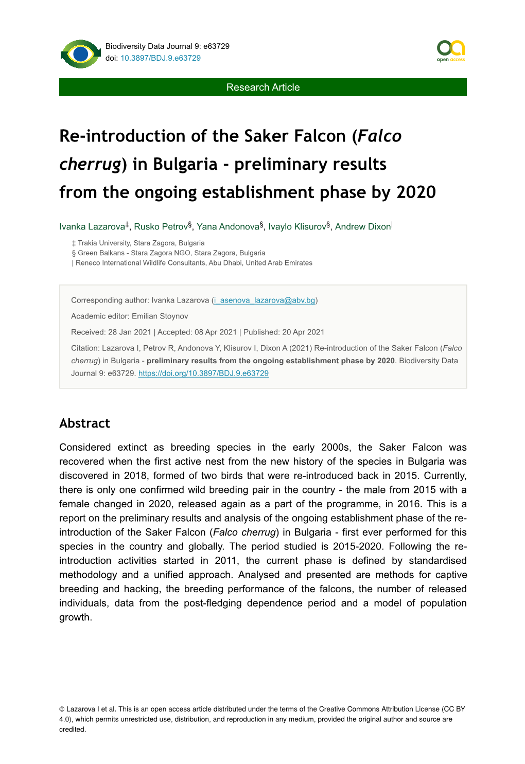 Re-Introduction of the Saker Falcon (Falco Cherrug) in Bulgaria - Preliminary Results from the Ongoing Establishment Phase by 2020