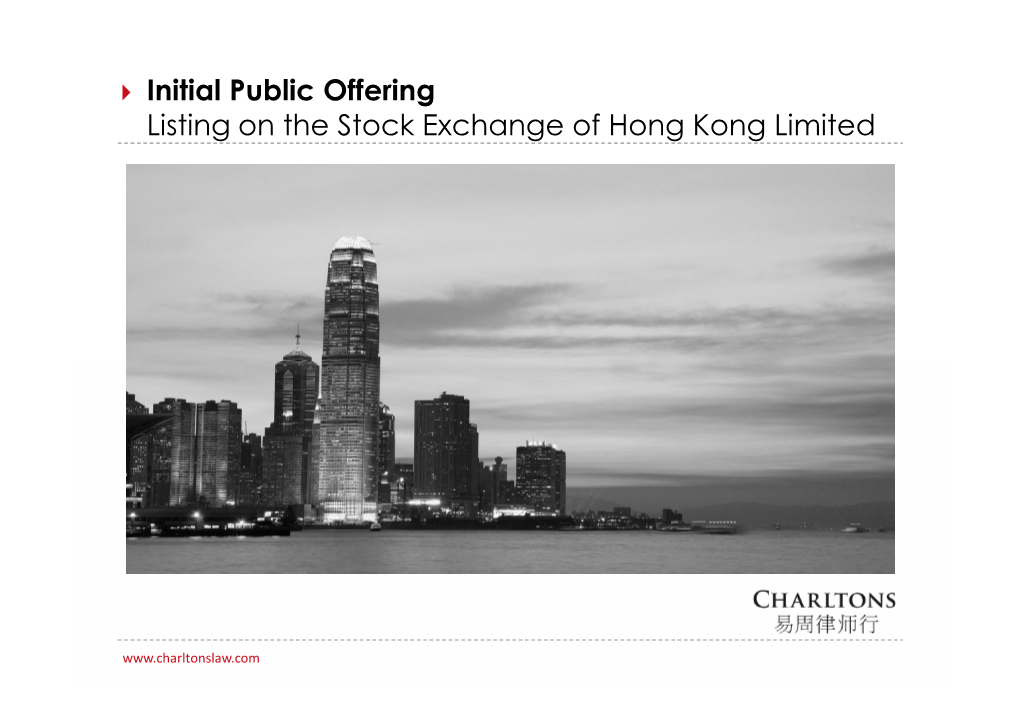 Initial Public Offering Listing on the Stock Exchange of Hong Kong Limited