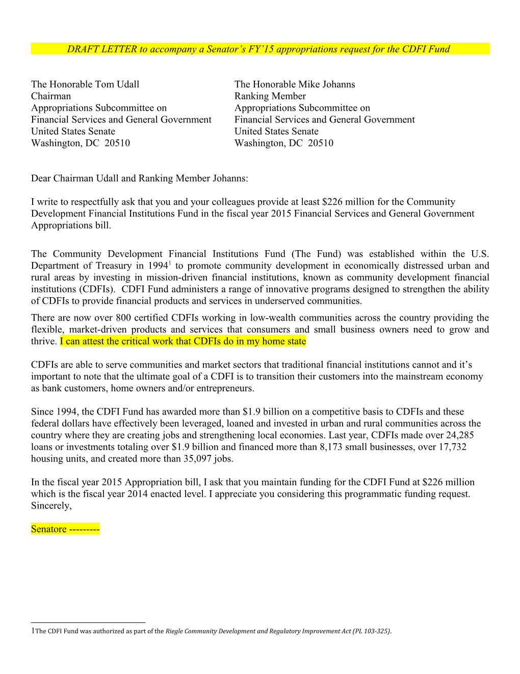 DRAFT LETTER to Accompany a Senator S FY 15 Appropriations Request for the CDFI Fund