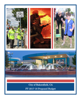 City of Bakersfield, CA FY 2017-18 Proposed Budget About the Cover