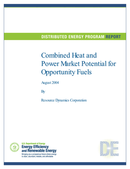 Combined Heat and Power Market Potential for Opportunity Fuels