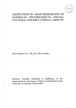 Adaptation of Arab Immigrants to Australia: Psychological, Social' Cultural and Educational Aspects