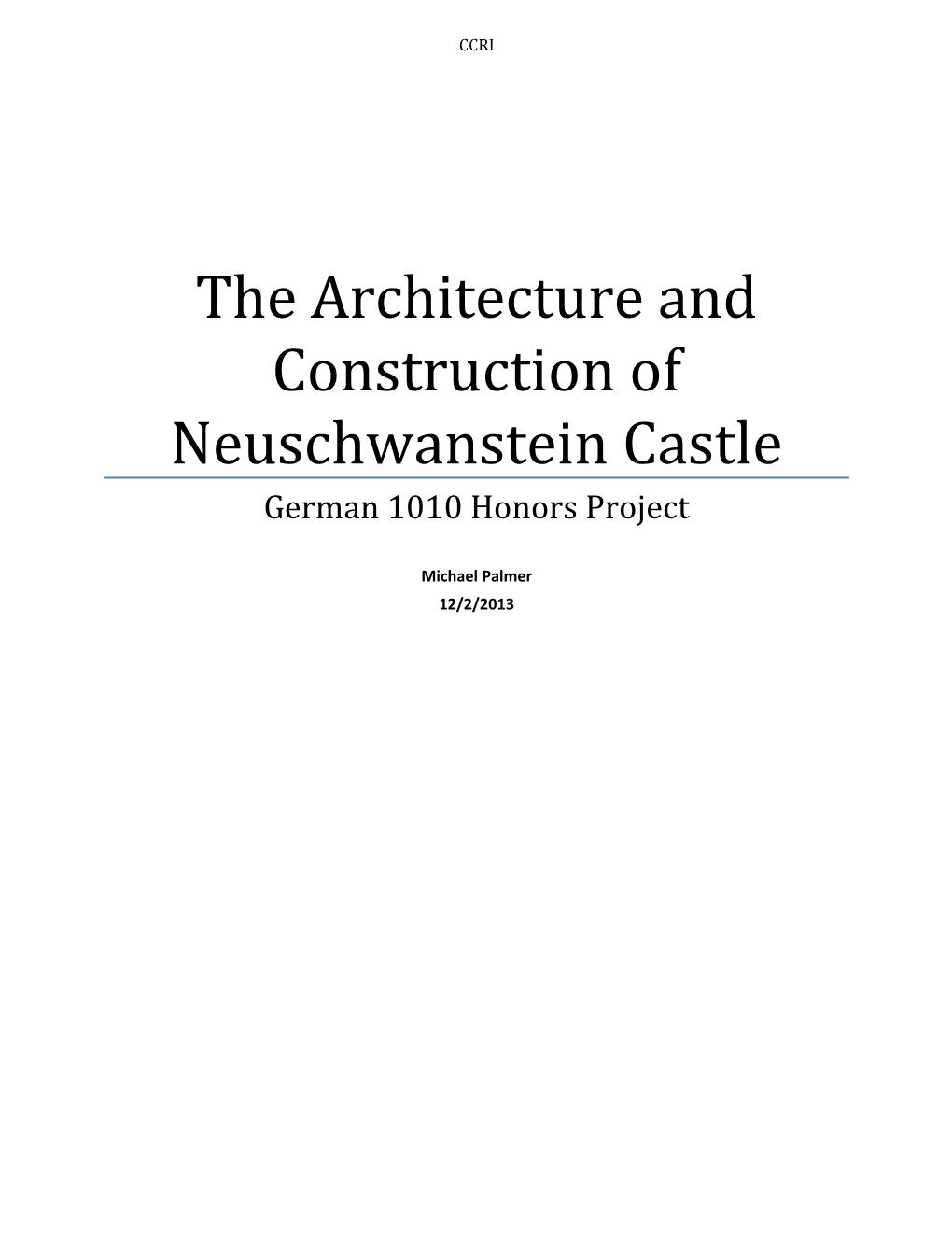 The Architecture And Construction Of Neuschwanstein Castle