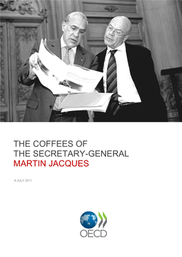 The Coffees of the Secretary-General Martin Jacques