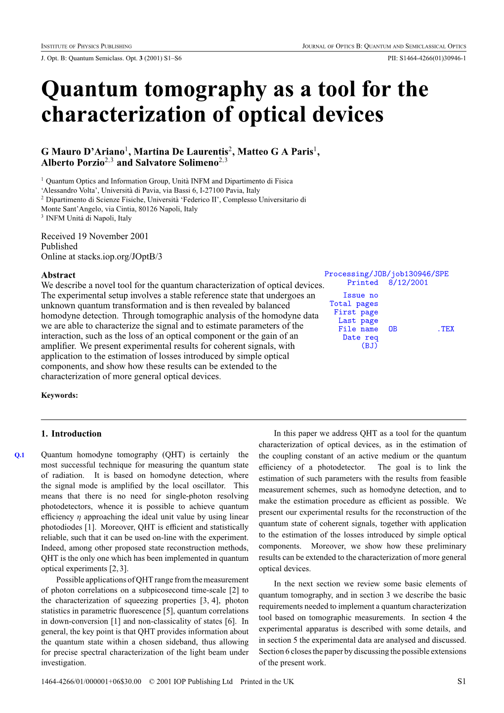 Quantum Tomography As a Tool for the Characterization of Optical Devices