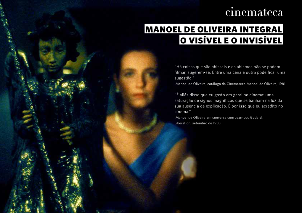 Manoel De Oliveira Integral O Visível E O Invisível