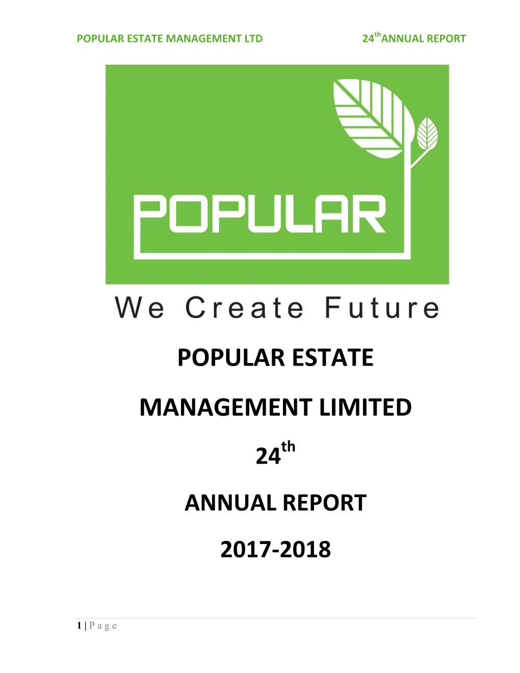 POPULAR ESTATE MANAGEMENT LIMITED 24Th ANNUAL REPORT 2017‐2018