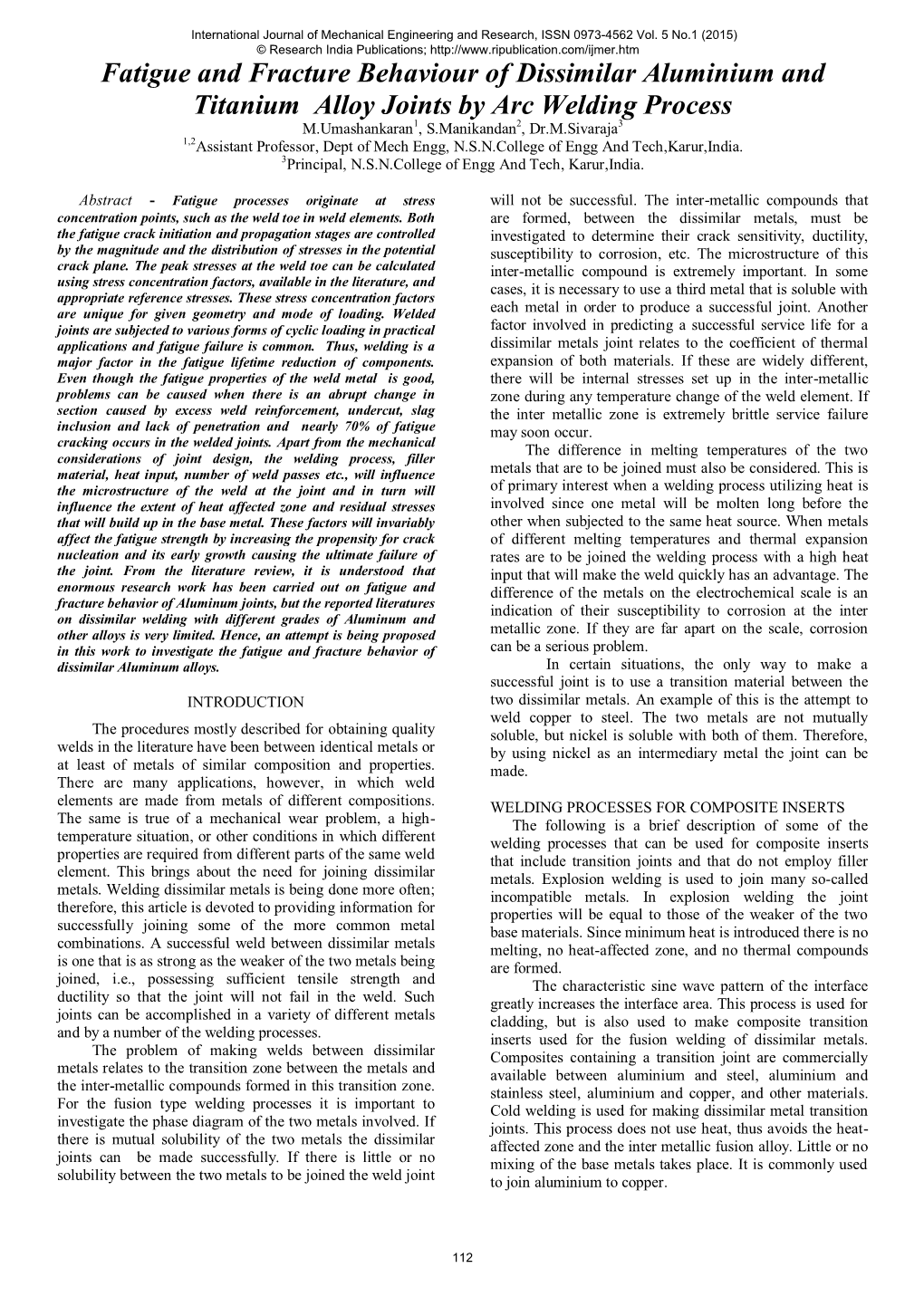 Fatigue and Fracture Behaviour of Dissimilar Aluminium and Titanium Alloy Joints by Arc Welding Process