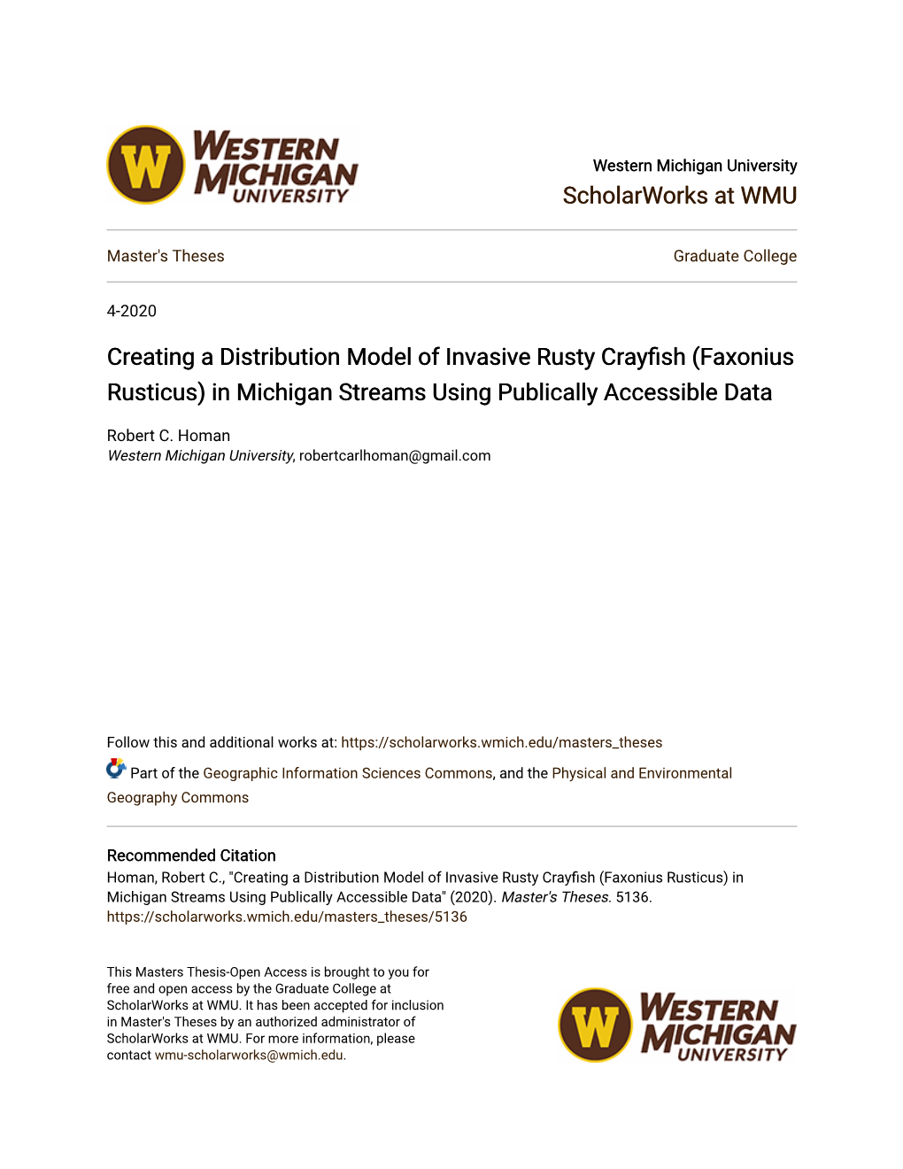 Creating a Distribution Model of Invasive Rusty Crayfish (Faxonius Rusticus) in Michigan Streams Using Publically Accessible Data