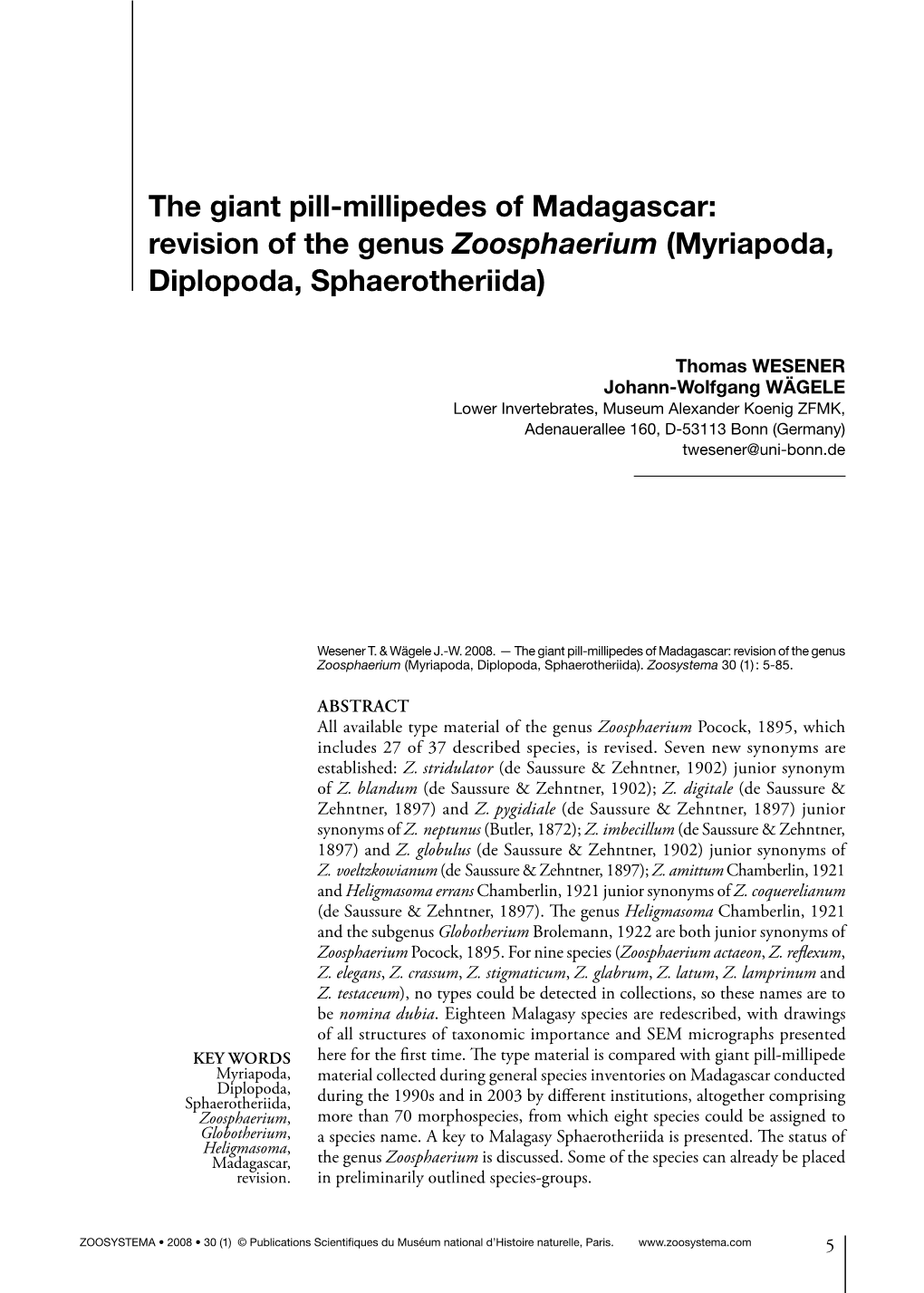 The Giant Pill-Millipedes of Madagascar: Revision of the Genus Zoosphaerium (Myriapoda, Diplopoda, Sphaerotheriida)