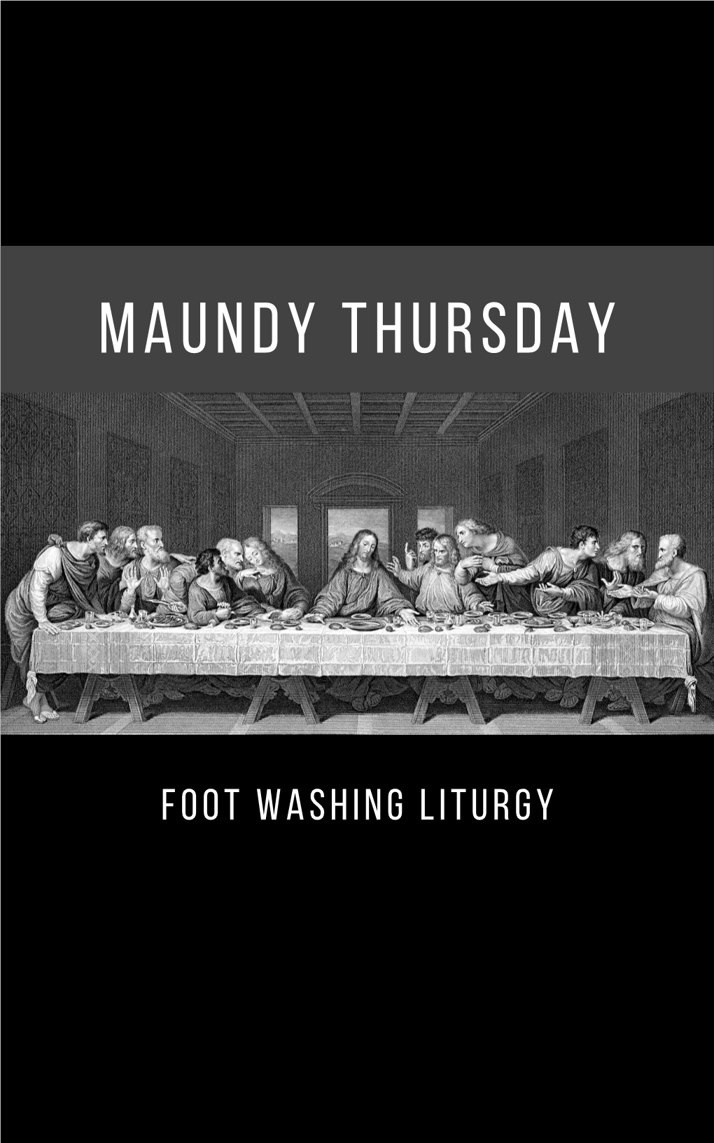 Maundy Thursday Foot Washing Liturgy