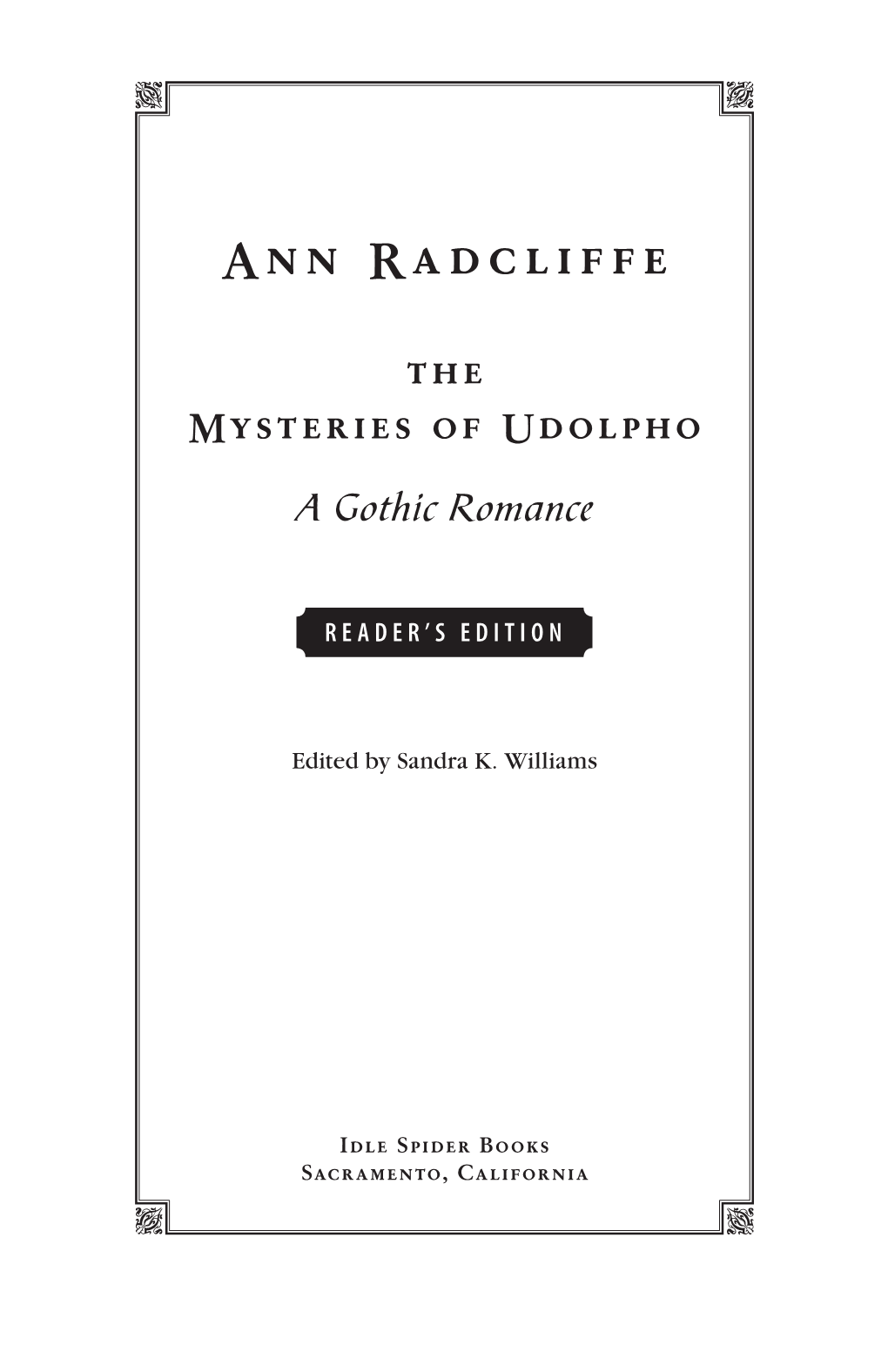 The Mysteries of Udolpho: a Gothic Romance (Reader's Edition)