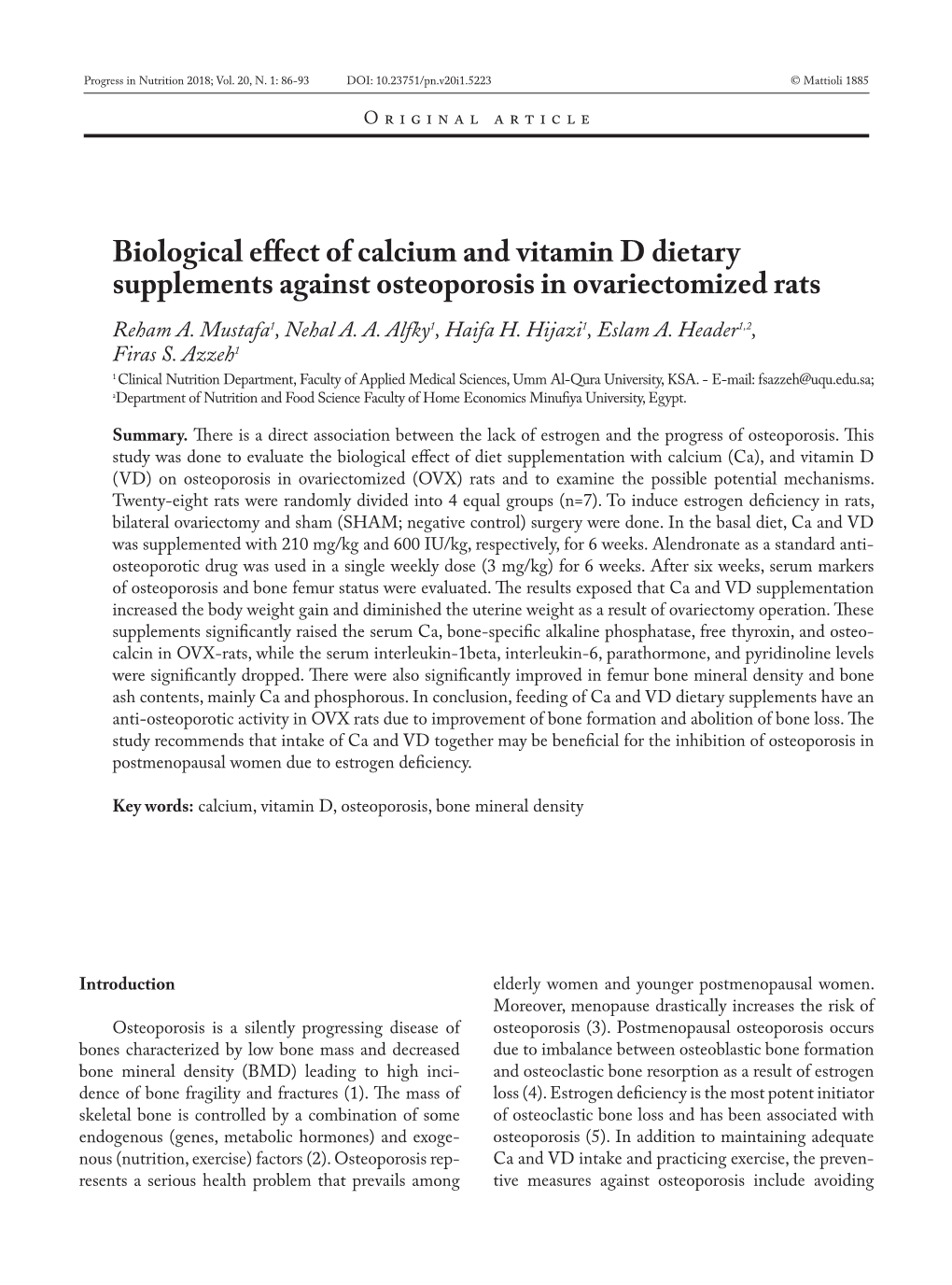 Biological Effect of Calcium and Vitamin D Dietary Supplements Against Osteoporosis in Ovariectomized Rats Reham A