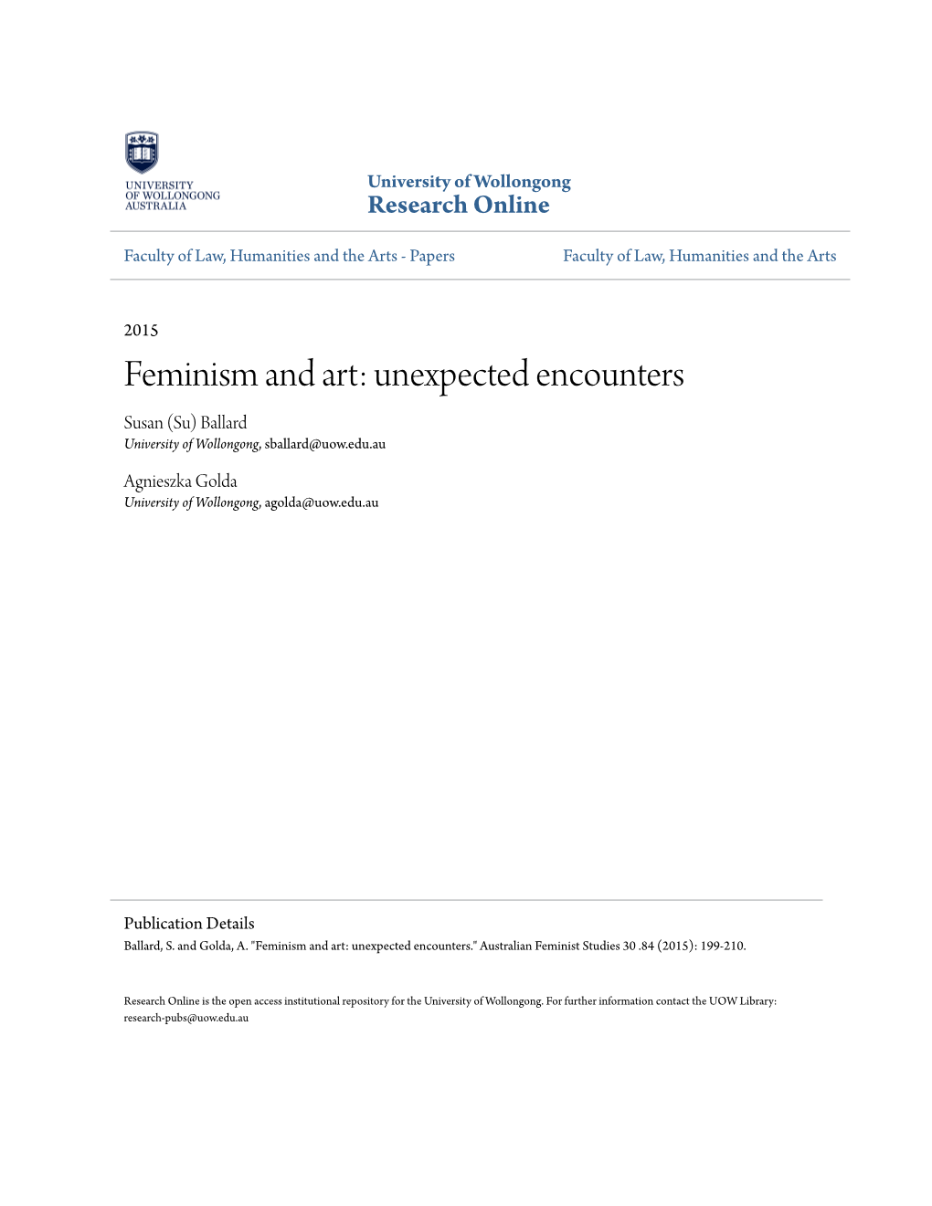 Feminism and Art: Unexpected Encounters Susan (Su) Ballard University of Wollongong, Sballard@Uow.Edu.Au