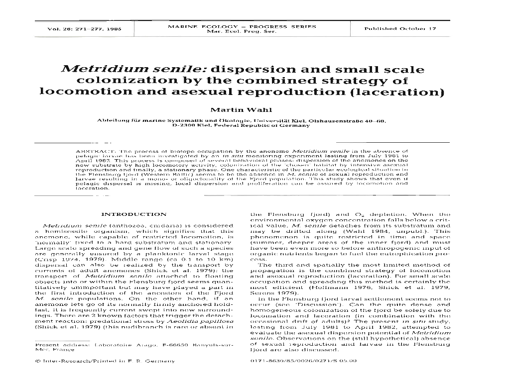 Metridium Senile: Dispersion and Small Scale Colonization by the Combined Strategy of Locomotion and Asexual Reproduction (Laceration)