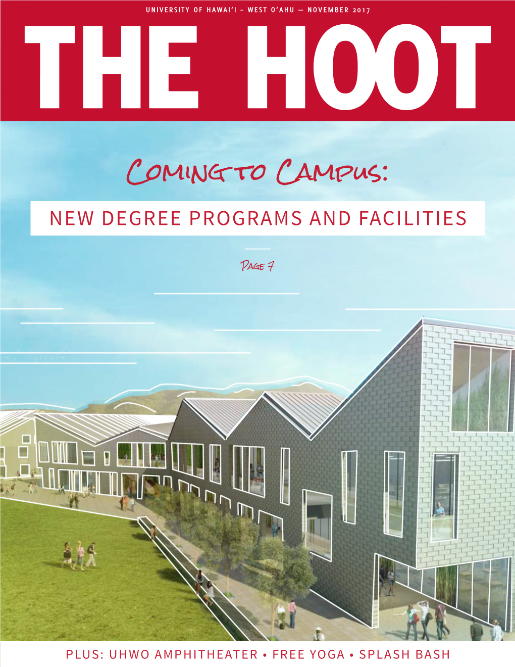 Coming to Campus: NEW DEGREE PROGRAMS and FACILITIES