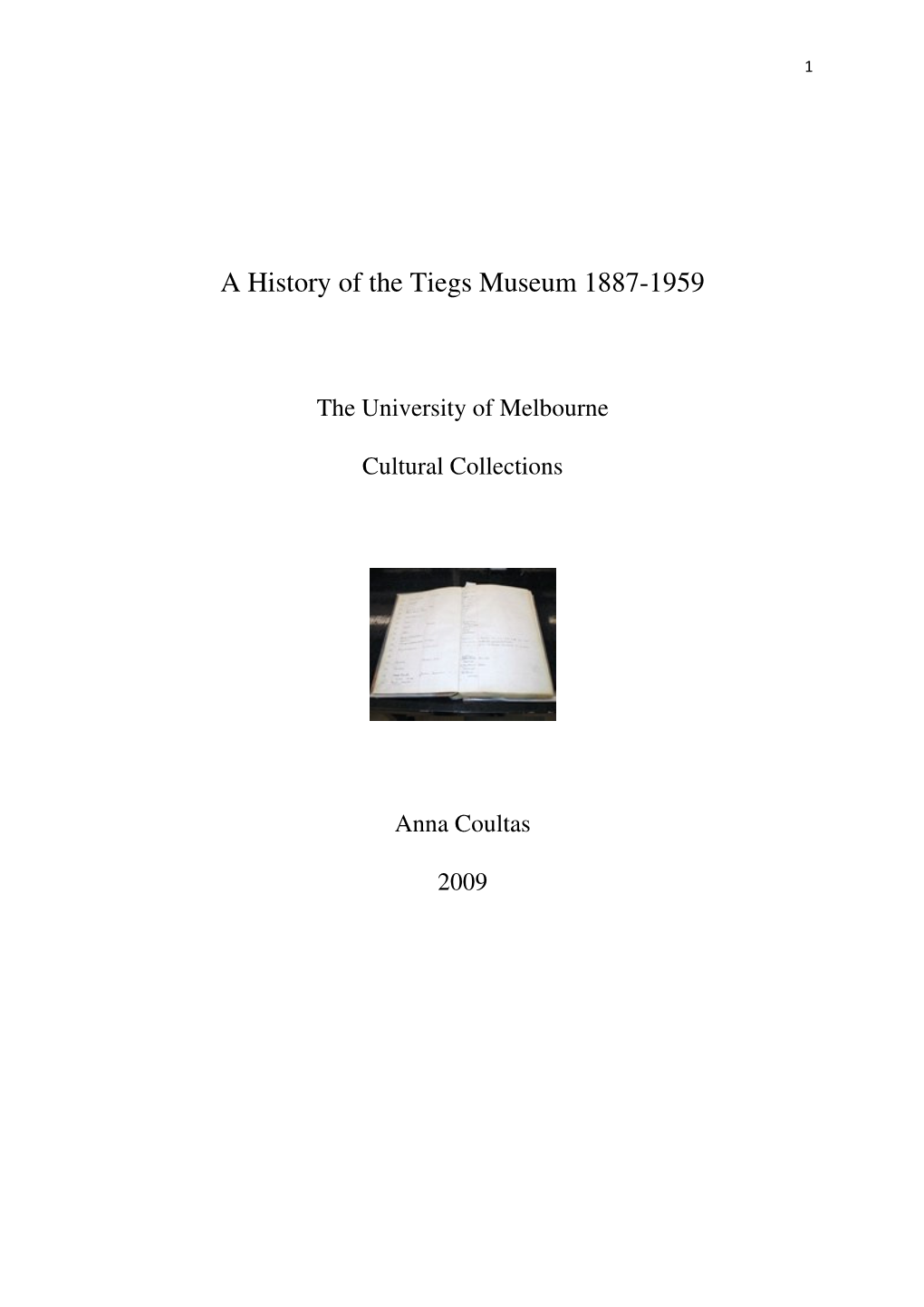 A History of the Tiegs Museum 1887-1959