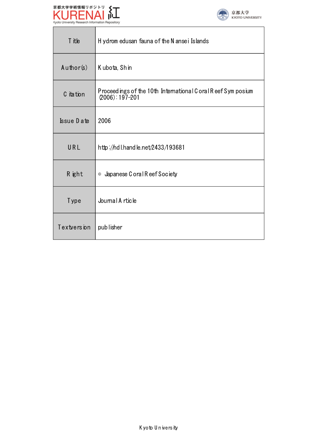 Title Hydromedusan Fauna of the Nansei Islands Author(S) Kubota, Shin Citation Proceedings of the 10Th International Coral Reef