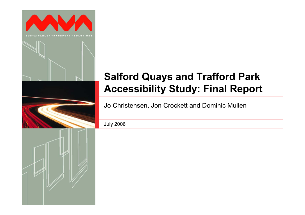 Salford Quays and Trafford Park Accessibility Study: Final Report