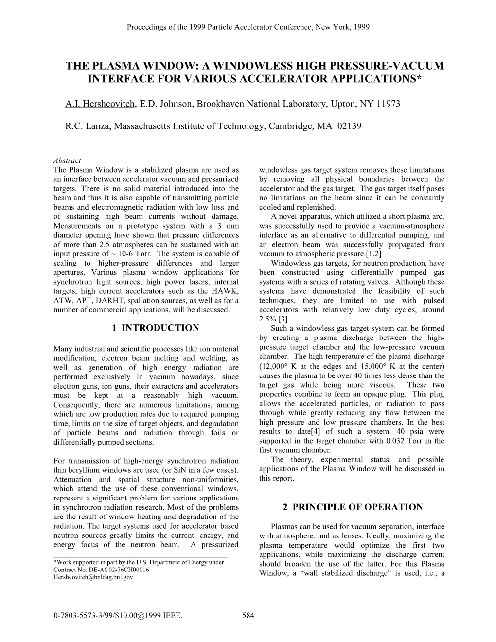 The Plasma Window: a Windowless High Pressure-Vacuum Interface for Various Accelerator Applications*