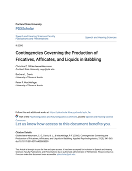 Contingencies Governing the Production of Fricatives, Affricates, and Liquids in Babbling