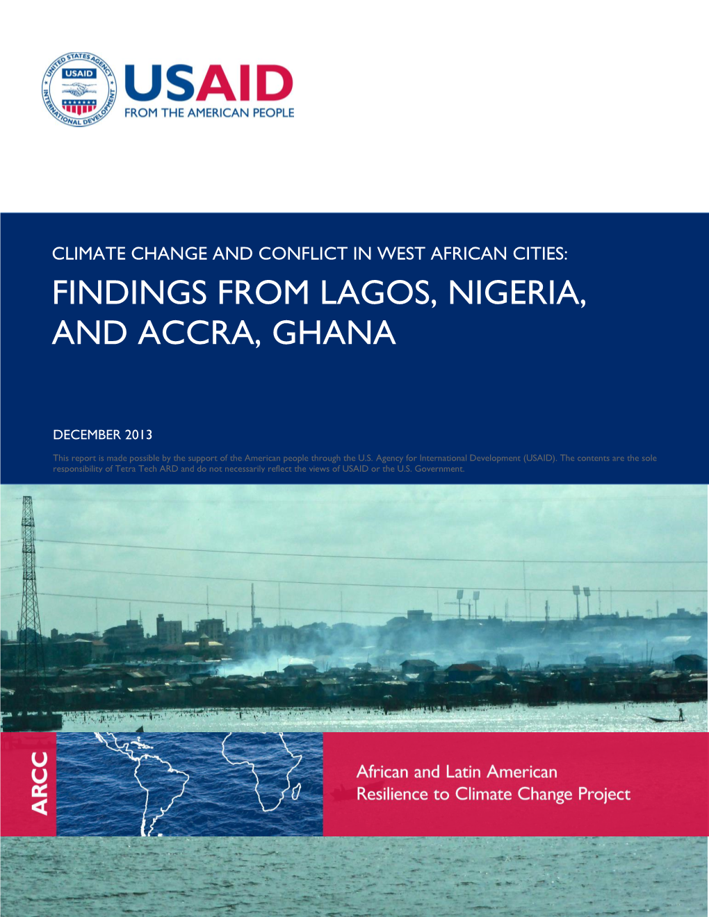 Findings from Lagos, Nigeria, and Accra, Ghana