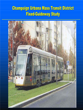 Update on Fixed Guideway Study and European Tram Examples