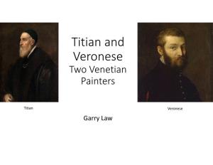 Titian and Veronese Two Venetian Painters
