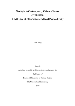 Nostalgia in Contemporary Chinese Cinema (1993-2008): a Reflection of China’S Socio-Cultural Postmodernity