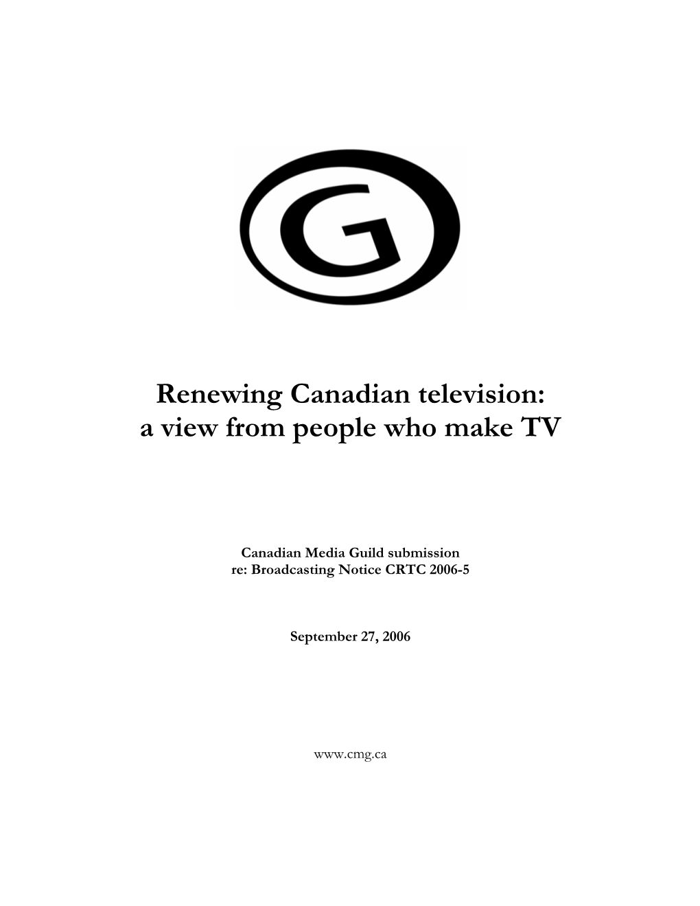 Renewing Canadian Television: a View from People Who Make TV