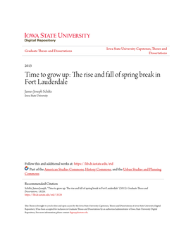 The Rise and Fall of Spring Break in Fort Lauderdale James Joseph Schiltz Iowa State University