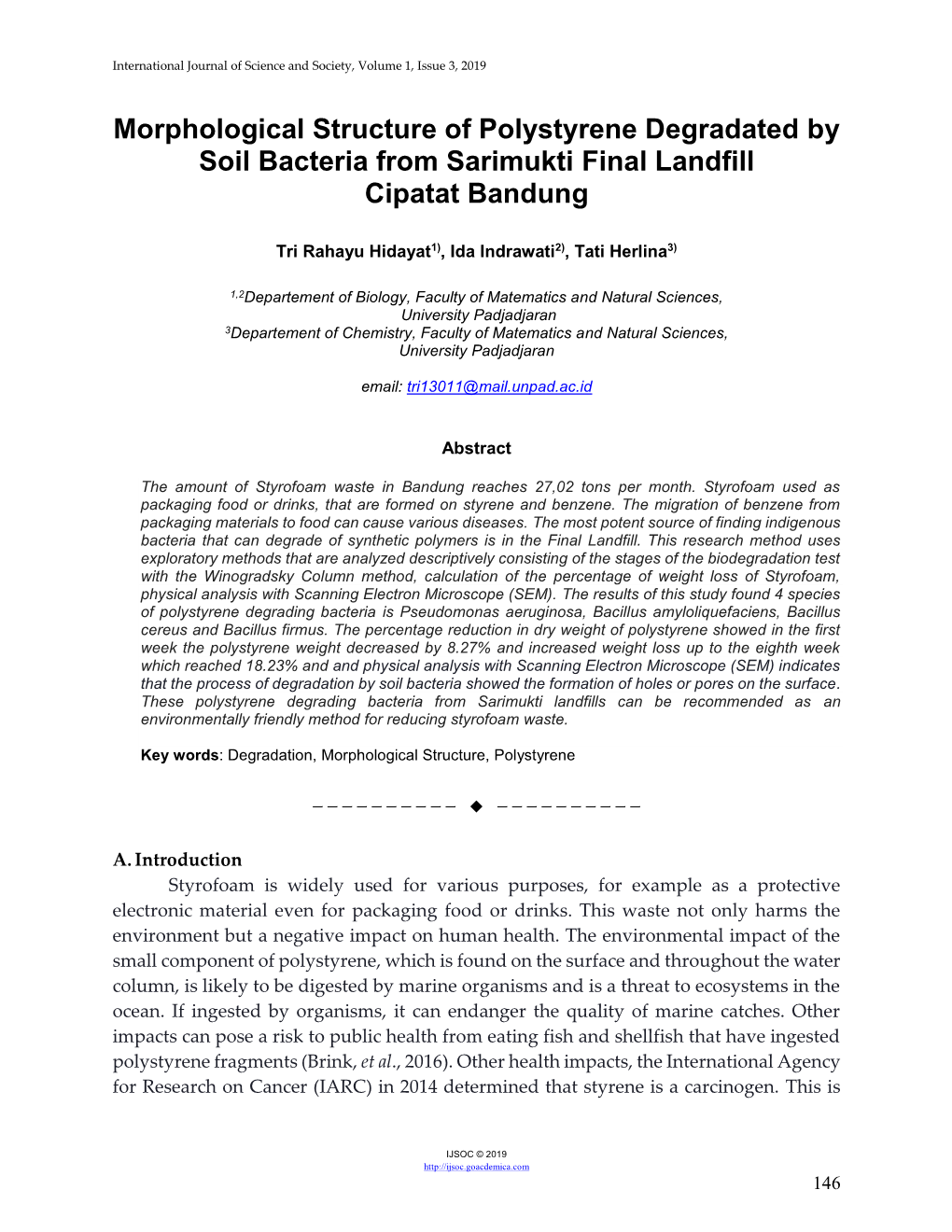 Morphological Structure of Polystyrene Degradated by Soil Bacteria from Sarimukti Final Landfill Cipatat Bandung