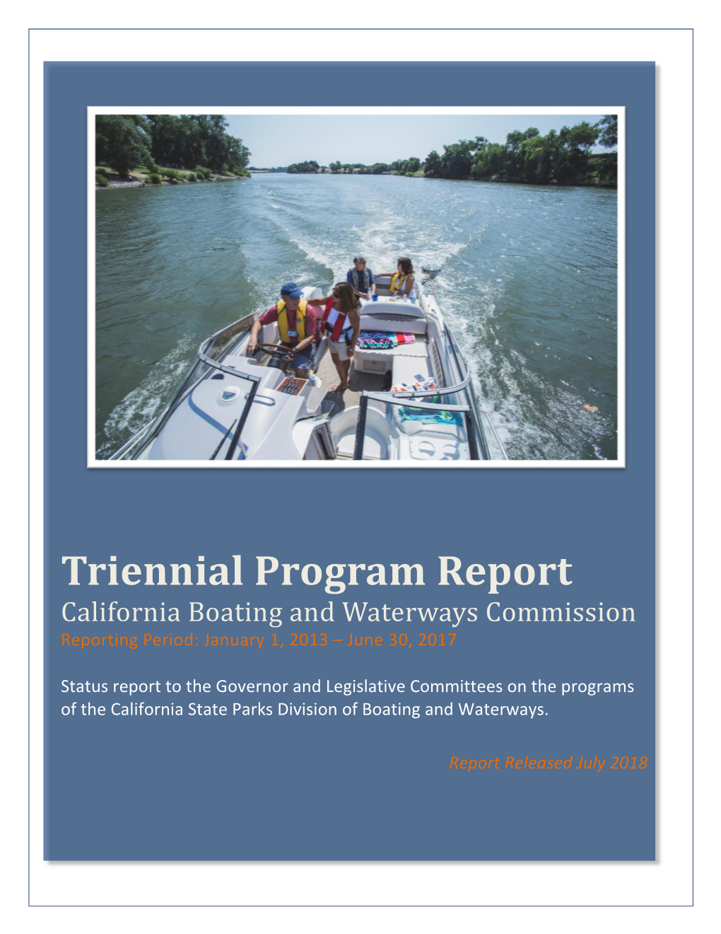 2013-2017 Triennial Program Report