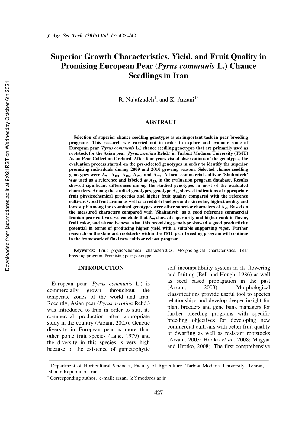 Superior Growth Characteristics, Yield, and Fruit Quality in Promising European Pear ( Pyrus Communis L.) Chance Seedlings in Iran