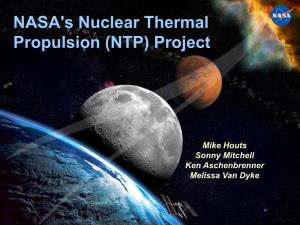 NASA's Nuclear Thermal Propulsion (NTP) Project
