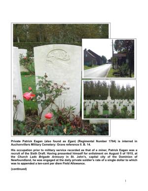 Private Patrick Eagan (Also Found As Egan) (Regimental Number 1764) Is Interred in Auchonvillers Military Cemetery: Grave Reference II