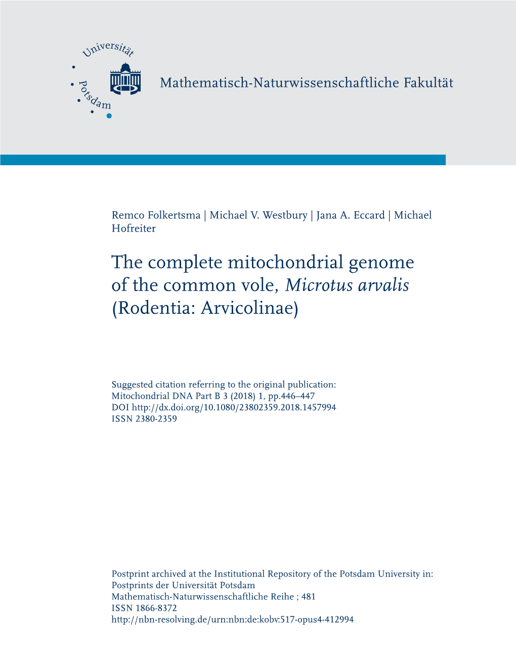 The Complete Mitochondrial Genome of the Common Vole, Microtus Arvalis (Rodentia: Arvicolinae)