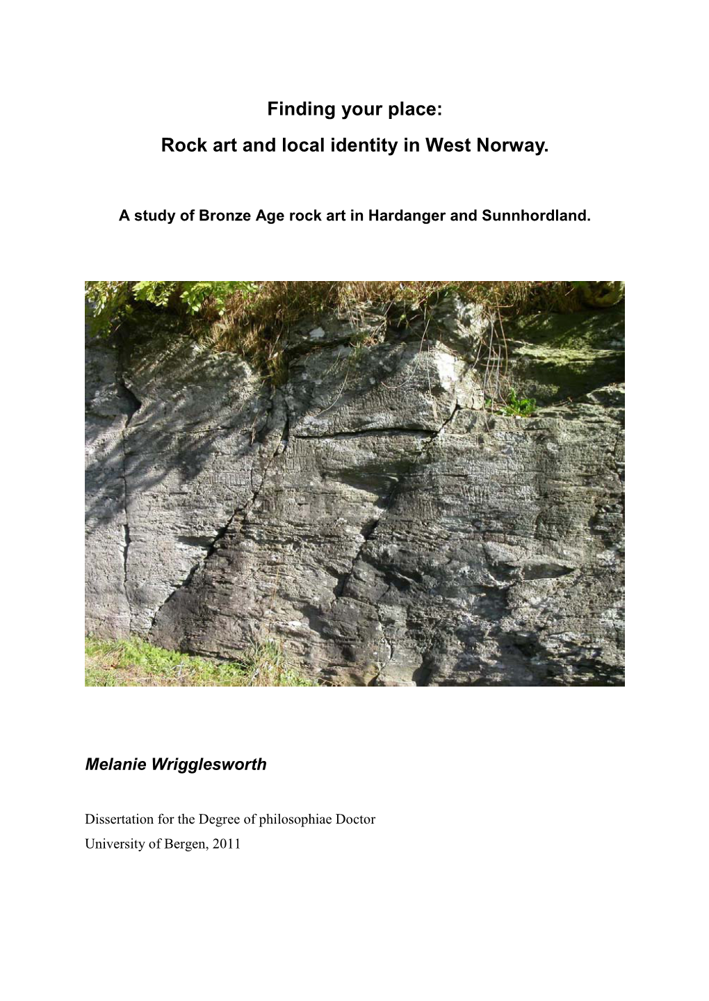 A Study of Bronze Age Rock Art in Hardanger and Sunnhordland