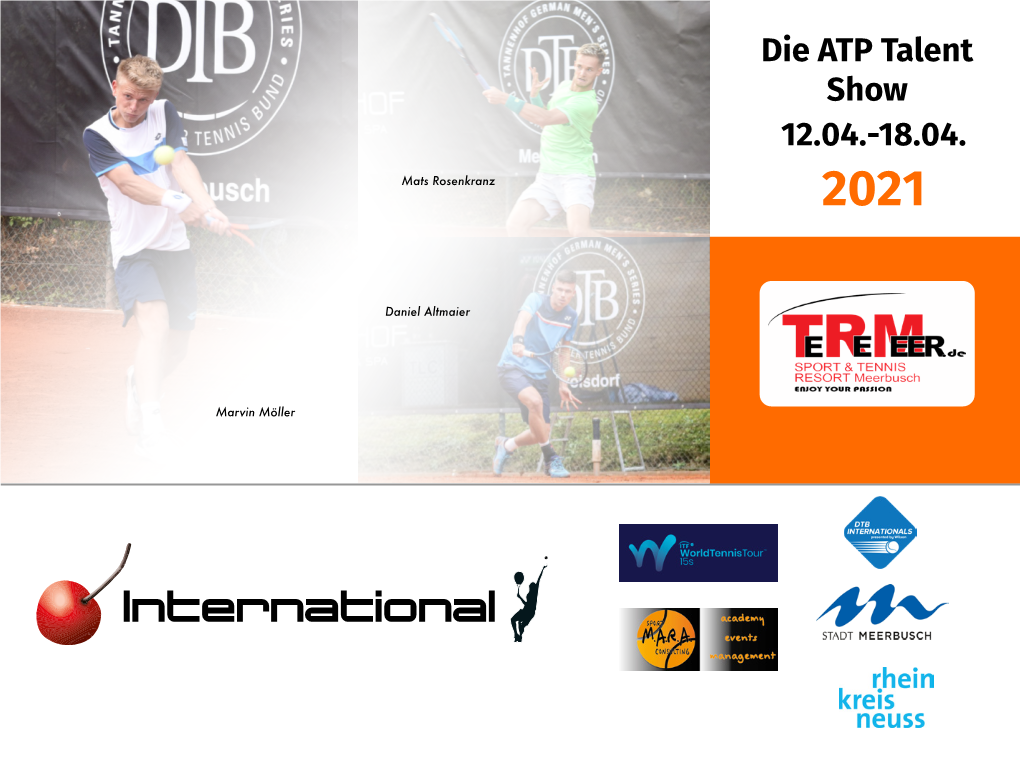 Die ATP Talent Show 12.04.-18.04
