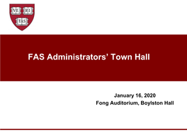 January 16, 2020 Fong Auditorium, Boylston Hall Agenda