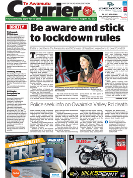 Te Awamutu Courier Thursday, August 19, 2021 Be Safe: We’Re Locked Down Circulated Free to Over 14,000 Homes in Te Awamutu and Surrounding Districts