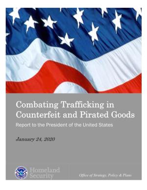 Combating Trafficking in Counterfeit and Pirated Goods Report to the President of the United States